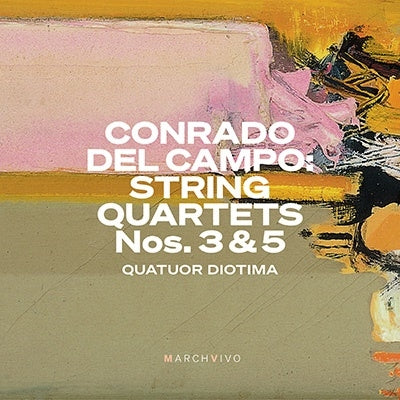 Quatuor Diotima - del Campo: String Quartets Nos.3, 5 - Import CD