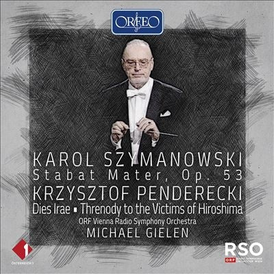 Michael Gielen, Vienna Symphony Orchestra - Szymanowski, Karol (1882-1937) Stabat Mater: Gielen / Vienna Rso Moscu Markert Scharinger +Penderecki: Dies Irae, Threnody - Import CD