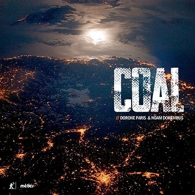 Eri Korman, Kim Kedar, Noam Dorembus, Mayan James - Paris, Dorone Coal: Korman Kedar M.James Dorembus(Sax) - Import CD