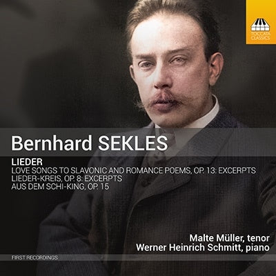 Marthe Müller, Werner Heinrich Schmidt - Sekles, Bernhard (1872-1934) Lieder: M.Muller(T)W.H.Schmitt(P) - Import CD