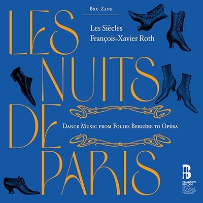 François-Xavier Roth, Les Siecles -  Les Nuits De Paris : Francois-Xavier Roth / Les Siecles - Import CD