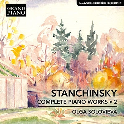 Olga Solovieva - Stanchinsky: Complete Piano Works Vol.2 - Import CD