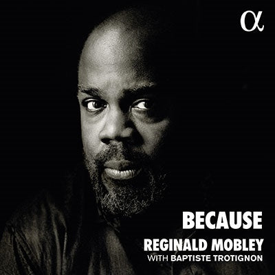 Reginald Mobley, Baptiste Trotignon -  Because: Mobley(Ct)Trotignon(P) - Import CD