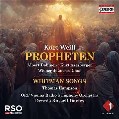 Dennis Russell Davies, Vienna Symphony Orchestra - Weill, Kurt (1900-1950) Propheten: D.R.Davies / Vienna Rso Dohmen Azesberger +Whitman Songs: Hampson(Br) - Import CD
