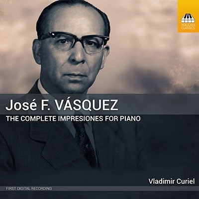 Vladimir Curiel - Vasquez, Jose F (1896-1961) Impresiones: Curiel(P) - Import CD