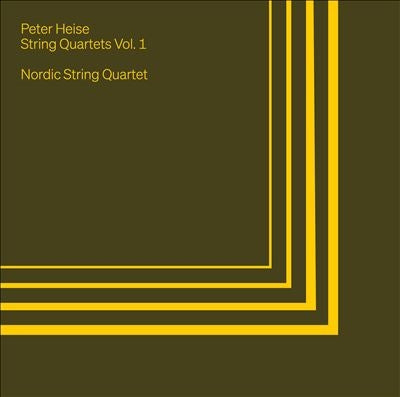 Nordic String Quartet - Heise, Peter (1830-1879) String Quartets Vol.1 : Nordic String Quartet - Import CD