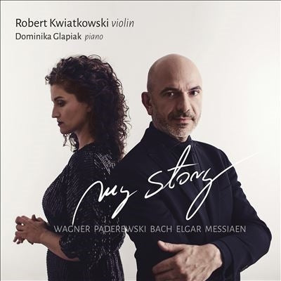 Roberto Kuhatkowski, Dominika Grapiarc - My Story ヴァイオリン作品集 - Import CD