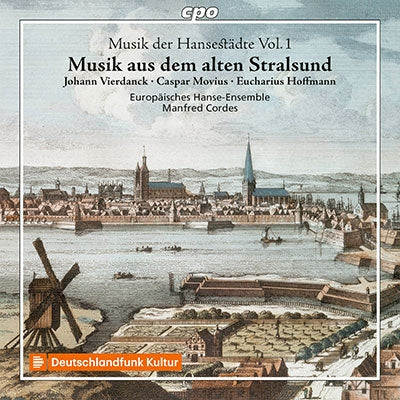 Manfred Cordes, Europa Hanza Ensemble -  Musik Der Hansestadte Vol.1: Cordes / Europaisches Hanse-Ensemble - Import CD