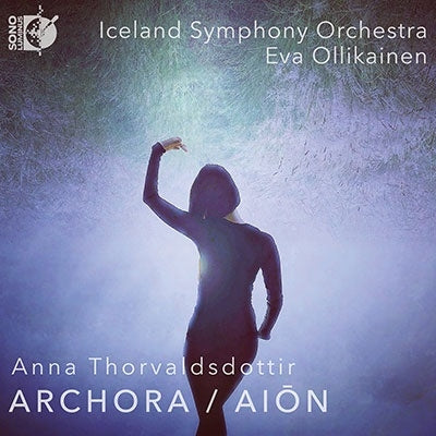 Eva Ollikainen, Iceland Symphony Orchestra - Thorvaldsdottir, Anna (1977-) Archora / Aion : Ollikainen / Iceland Symphony Orchestra (+Blu-Ray Audio) - Import CD+Blu-ray Audio