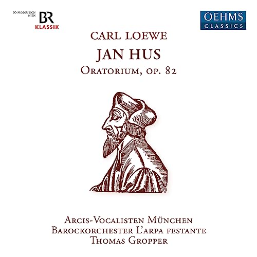 Loewe, Carl (1796-1869) - Jan Hus: Gropper / L'arpa Festante Mauch Malotta Poplutz Worner - Import 2 CD