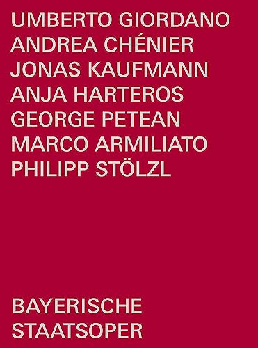 Giordano, Umberto (1867-1948) - Andrea Chenier : Stolz,l M.Armiliato / Bavarian State Opera, Jonas Kaufmann, Harteros, Petean, etc (2017 Stereo) - Import DVD Disc