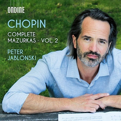 Peter Jablonski - Chopin (1810-1849) Mazurkas Vol.2 : Peter Jablonski(P) - Import CD