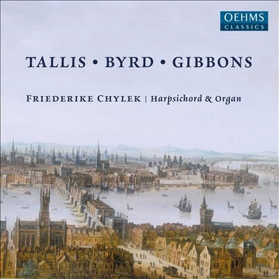 Friederike Chylek -  Tallis, Byrd, Gibbons: Friederike Chylek(Cemb, Organ) - Import CD