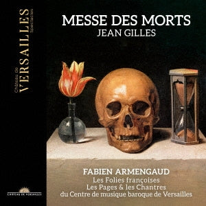 Fabien Armengaud - Gilles, Jean (1668-1705) Messe Des Morts: Armengaud / Les Pages Et Les Chantres Du Centre De Musique Baroque De Versailles - Import CD