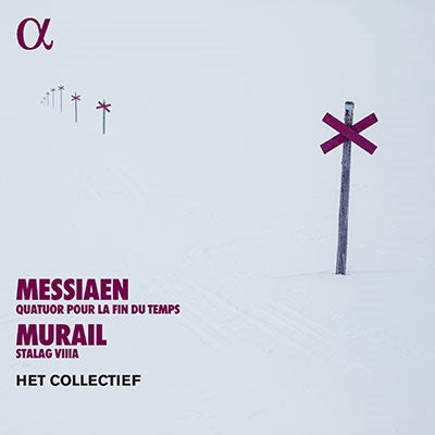 Het Collectief - Messiaen, Olivier (1908-1992) Messiaen Quatuor Pour La Fin Du Temps, Murail Stalag Viiia : Het Collectief - Import CD