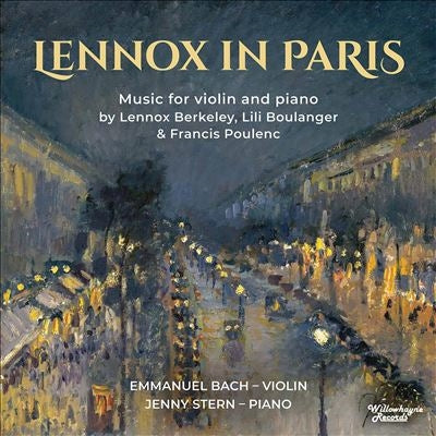 Emmanuel Bach, Jenny Stern -  Lennox In Paris-L.Berkeley, L.Boulanger, Poulenc: Emmanuel Bach(Vn)Jenny Stein(P) - Import CD