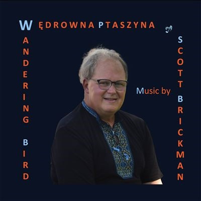 Mikhail Agafita, Sergei Rachmaninoff National Philharmonic Orchestra - Brickman, Scott (1963-) Wandering Bird: I.Glinka(Fl)Travlos(Vn)Stylianou(P)Ex Q Agafita / Lunchevici National So - Import CD