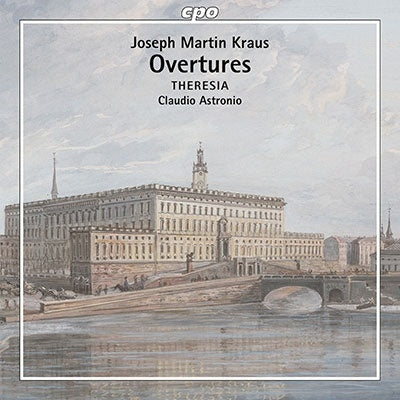 Claudio Astronio, Tereshia Orchestra - Kraus, Joseph Martin (1756-1792) Overtures : Claudio Astronio / Theresia Orchestra - Import CD