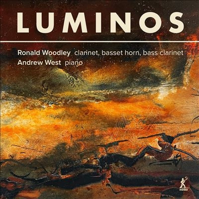 Ronald Woodley, Andrew West -  Luminos-Contemporary Music For The Clarinet Family: Woodley(Cl)A.West(P) - Import CD