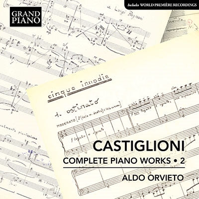 Aldo Orvieto - Castiglioni, Niccolo (1932-1996) Complete Piano Works Vol.2 : Aldo Orvieto - Import CD