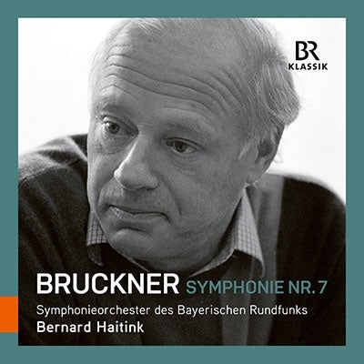 Bernard Haitink, Bavarian Radio Symphony Orchestra - Bruckner (1824-1896) Symphony No.7 : Bernard Haitink / Bavarian Radio Symphony Orchestra (1981) - Import CD