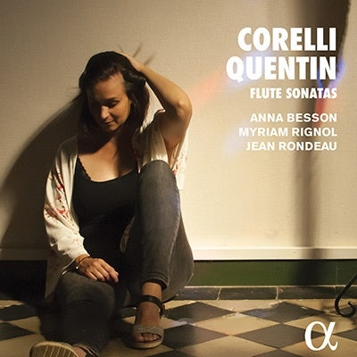 Anna Besson, Míriam Rinyol, Jean Rondeau - Corelli (1653-1713) Corelli & Quentin: Flute Sonatas : Anna Besson(Fl)Myriam Rignol(Gamb)Jean Rondeau(Cemb, Organ) - Import CD