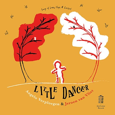 Angelo Verploegen 、 Jeroen Van Vliet - Little Dancer - Songs Of Love, Hope & Comfort - Import CD