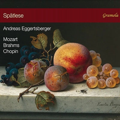 Andreas Eggertsberger -  Andreas Eggertsberger : Spatlese -Mozart, Brahms, Chopin - Import CD