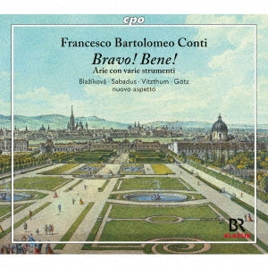 Nuovo Aspetto - Conti, Francesco Bartolomeo (1681-1732) Bravo! Bene! -Arie Con Vari Strumenti : Blazikova, Sabadus, Vitzthum, F.Gotz, Nuovo Aspetto - Import CD