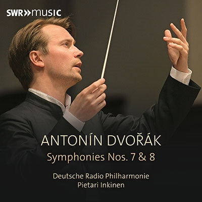 Pietari Inkinen, Saarbrücken Kaiserslautern German Radio Philharmonic Orchestra - Dvorak, Antonin(1841-1904) Symphonies Nos.7, 8 : Pietari Inkinen / Deutsche Radio Philharmonic - Import CD