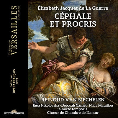 Reinout van Mechelen, A Nocte Temporis - Jacquet De La Guerre (1666-1729) Cephale Et Procris : Van Mechelen / A Nocte Temporis, Nikolovska, Cachet, Mauillon, Etc (2023 Stereo)(2Cd) - Import 2 CD