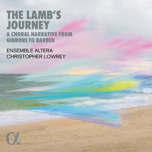 Christopher Lowrey - Lamb'S Journey A Choral Narrative From Gibbons To Barber - Import CD