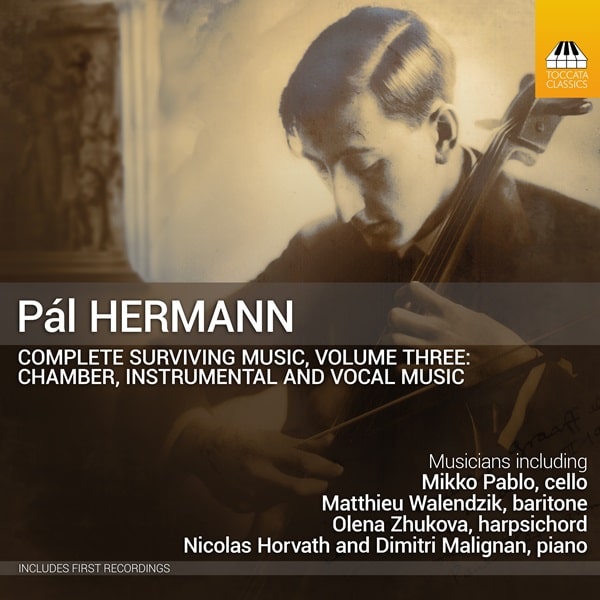 Nicolas Horvath - Pal Hermann:Chamber,Instrumental&Vocal Music Vol.3 - Import CD