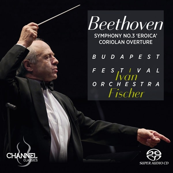 Ivan Fischer - Beethoven:Symphony No.3 / Coriolan Overture - Import SACD