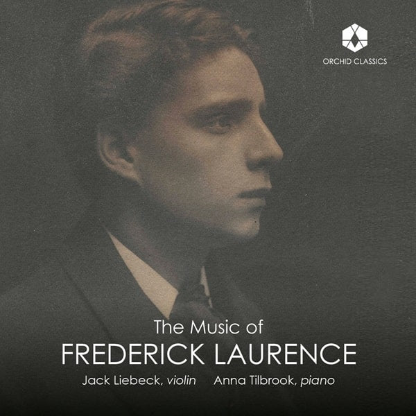 Anna Tilbrook - Frederick Laurence:Violin Sonata / Piano Works - Import CD