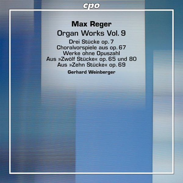 Gerhard Weinberger - Reger:Organ Works Vol.9 - Import 2 SACD
