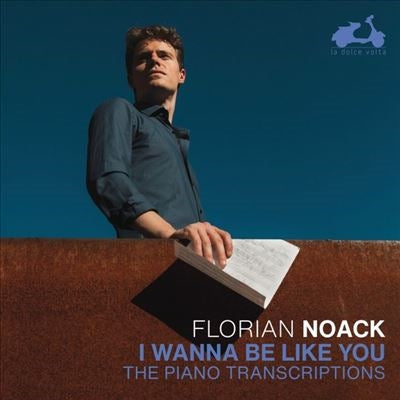 Florian Noack - Piano Trabscriptions I Wanna Be Like You - Import CD