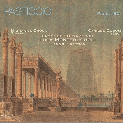Marianne Croux  - Pasticcio-paris 1801: Montebugnoli / Ensemble Hexameron Croux(S)Dubois(T) - Import CD