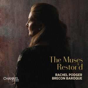 Rachel Podger - The Muses Restor'd: Podger(Vn)Brecon Baroque - Japan CD