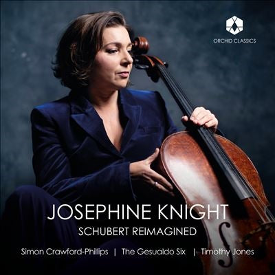 Josephine Knight - Schubert Reimagined: Josephine Knight(Vc)Crawford-Phillips(P)Timothy Jones(Hr)The Gesualdo Six - Import CD