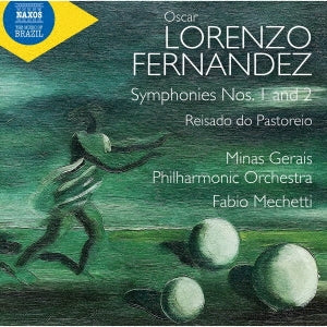 Fabio Mechetti  - Fernandez, Oscar Lorenzo (1897-1948);Sym, 1, 2, : Mechetti / Minas Gerais Po - Import CD