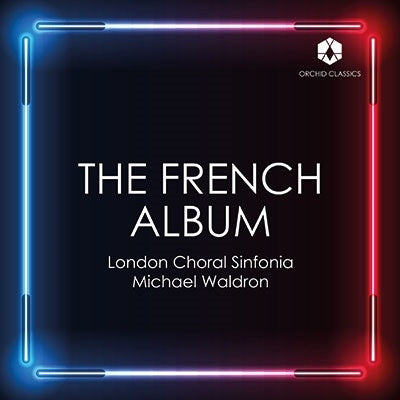 Michael Waldron, London Choral Sinfonia - French Album - Import CD