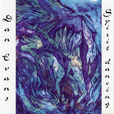 Dan Evans - Spirit Dancing - Import CD