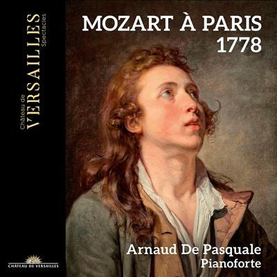 Arnoaud De Pasquale - Mozart (1756-1791);Mozart A Paris 1778: De Pasquale(Fp)Devillers(S)Waerbeke(Vn) - Import CD