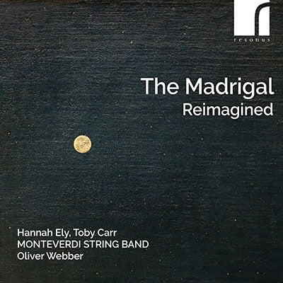 Oliver Webber  - The Madrigal Reimagined - Import CD