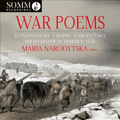 Maria Narodytska - Maria Narodytska: War Poems-szymanowski, Chopin, Narodytska, Shostakovich, Liakovych - Import CD