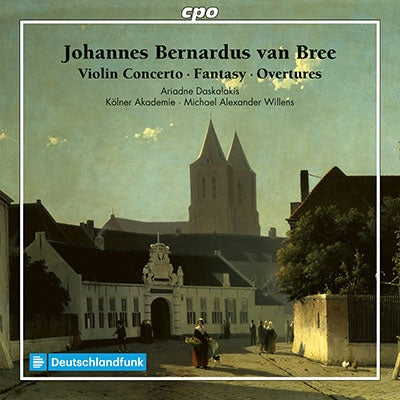 Ariadne Daskalakis - Bernardus Van Bree:Violin Concerto / Fantasy / Overtures - Import CD