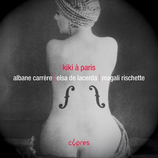 Albane Carrere 、Elsa De Lacerda 、Magali Rischette - Kiki A Paris - Import CD