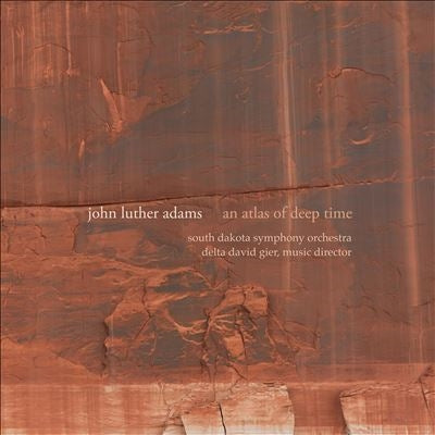 Delta David Gier - John Luther Adams:An Atlas Of Deep Time - ImportCD