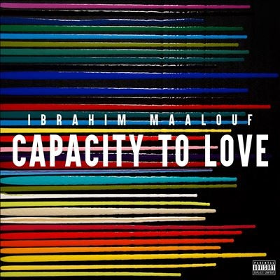 Ibrahim Maalouf - Capacity to Love - Import CD